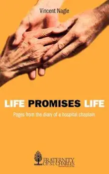 Life Promises Life, Paperback/Vincent Nagle