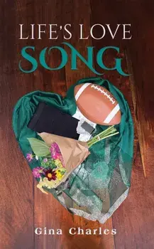 Life's Love Song, Paperback/Gina Charles