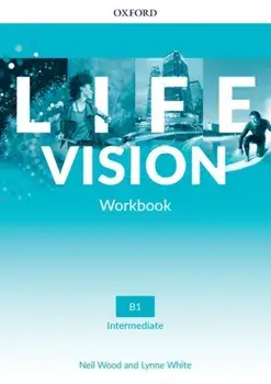 Life Vision: Intermediate: Workbook. Your success. Now and in the future, Paperback/***