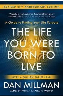 Life You Were Born to Live