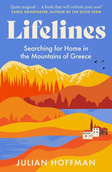 Lifelines: Searching for Home in the Mountains of Greece