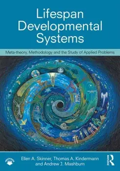 Lifespan Developmental Systems. Meta-theory, Methodology and the Study of Applied Problems, Paperback/Andrew Mashburn