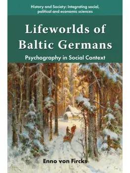 Lifeworlds of Baltic Germans. Psychography in Social Context, Paperback/***