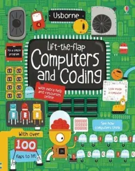 Lift-the-Flap Computers and Coding, Hardcover/Rosie Dickins