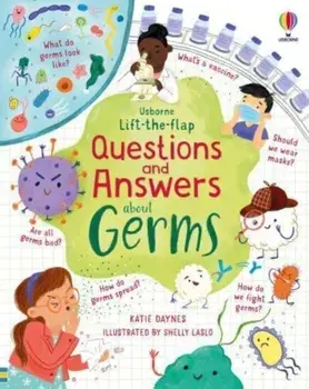 Lift-the-flap Questions and Answers about Germs, Board book/***