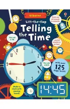 Lift-The-Flap Telling the Time - Rosie Hore