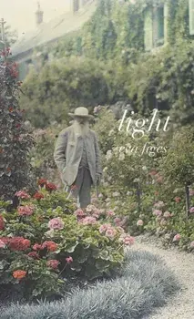 Light. A Day in Monet's Garden, Paperback/Eva Figes