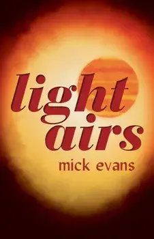 Light Airs, Paperback/Mick Evans