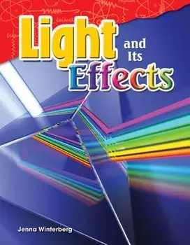 Light and Its Effects, Paperback/Jenna Winterberg