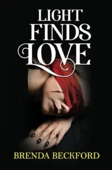 Light Finds Love, Paperback/Brenda Beckford