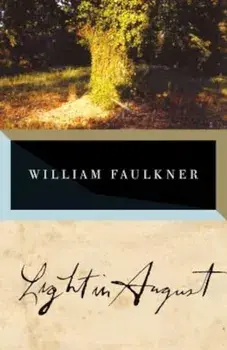 Light in August: The Corrected Text, Paperback/William Faulkner