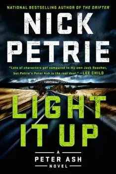 Light It Up, Paperback/Nick Petrie