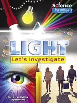 Light: Let's Investigate. Facts Activities Experiments, Paperback/Ruth Owen