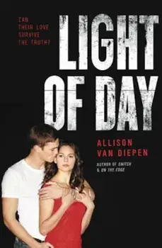 Light of Day, Paperback/Allison Van Diepen