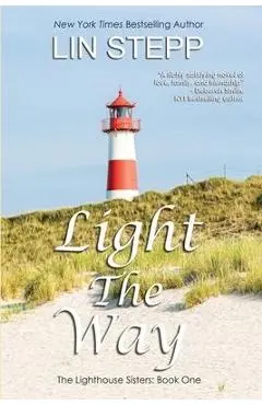 Light The Way - Lin Stepp