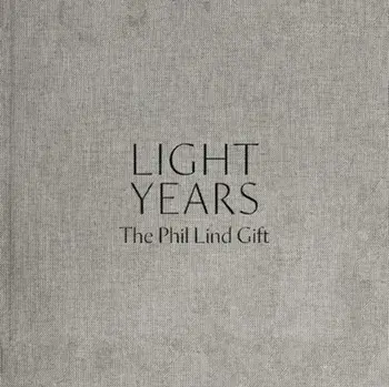 Light Years. The Phil Lind Gift, Hardback/Adam Welch