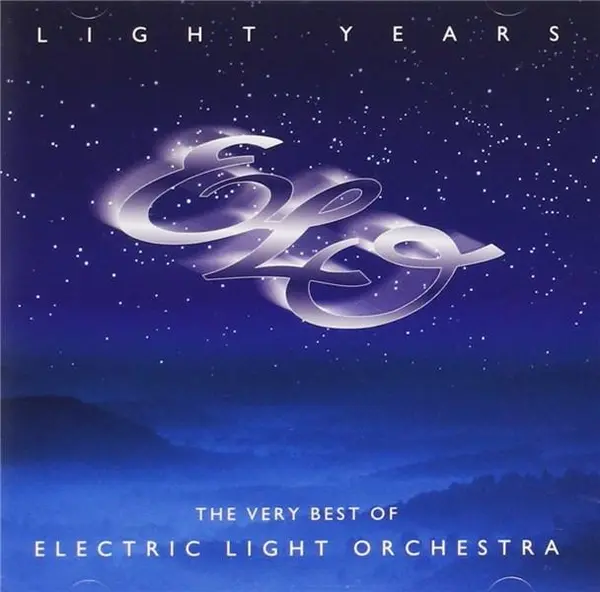 Light Years: The Very Best of Electric Light Orchestra (1997) | E.L.O