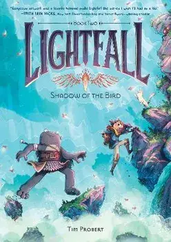 Lightfall: Shadow of the Bird, Paperback/Tim Probert