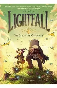 Lightfall: The Girl & the Galdurian - Tim Probert
