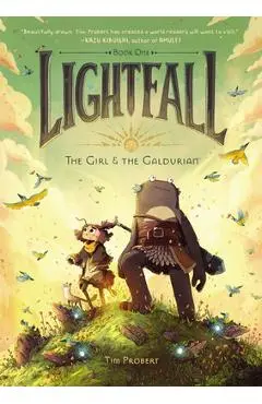 Lightfall: The Girl & the Galdurian - Tim Probert