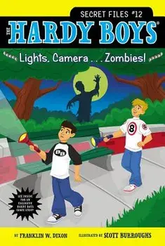 Lights, Camera . . . Zombies!, Paperback/Franklin W. Dixon