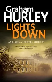 Lights Down. Main, Hardback/Graham Hurley