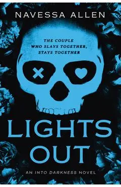 Lights Out: Into Darkness Trilogy - Navessa Allen
