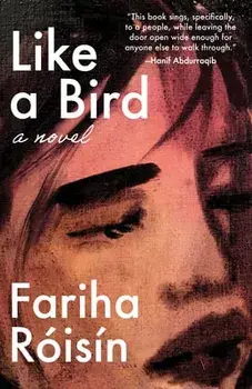 Like a Bird, Hardcover/Fariha Róisín