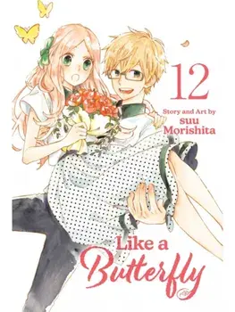 Like a Butterfly, Vol. 12, Paperback/suu Morishita