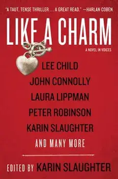 Like a Charm: A Novel in Voices, Paperback/Karin Slaughter