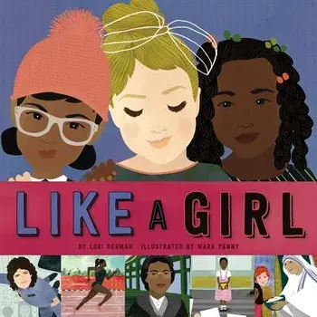 Like a Girl, Hardcover/Lori Degman