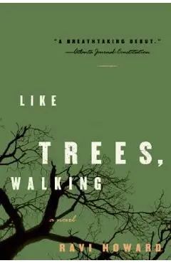 Like Trees, Walking - Ravi Howard