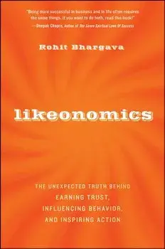Likeonomics, Hardcover/Rohit Bhargava