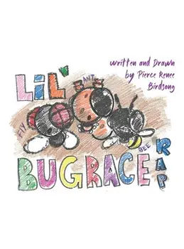 Lil' Bug Race Rap, Hardcover/Pierce Renee Birdsong