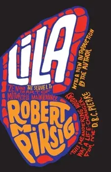 Lila, Paperback/Robert M. Pirsig