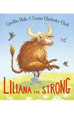 Liliana the Strong - Quentin Blake