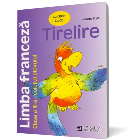 Limba franceză. Caietul elevului de clasa a III-a. Tirelire (conţine CD)