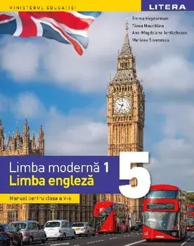 Limba moderna 1. Limba engleza. Manual pentru clasa a V-a/Emma Heyderman, Fiona Mauchline, Ana-Magdalena Iordachescu, Mariana Stoenescu