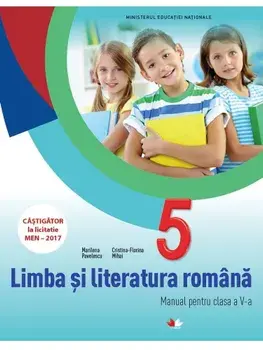 Limba si literatura romana. Manual pentru clasa a V-a (contine CD)/Marilena Pavelescu, Cristina Florina Mihai