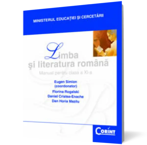 Limba şi literatura română. Manual pentru clasa a XI-a (E. Simion)