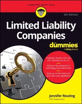 Limited Liability Companies For Dummies. 4 ed, Paperback/Jennifer Reuting