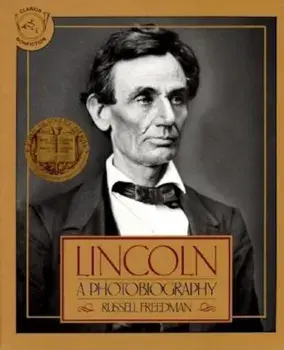 Lincoln: A Photobiography, Paperback/Russell Freedman