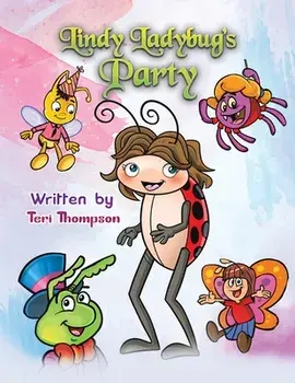 Lindy Ladybug's Party, Paperback/Teri Thompson