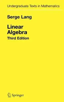 Linear Algebra, Hardcover/Serge Lang