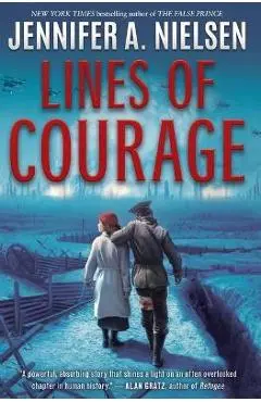 Lines of Courage - Jennifer A. Nielsen