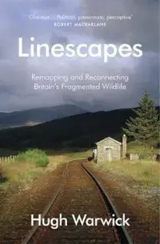 Linescapes, Paperback/Hugh Warwick