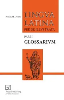 Lingua Latina - Glossarium. Pars I, Paperback/Patrick M. Owens