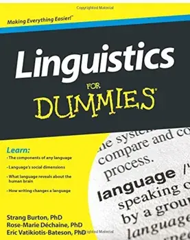 Linguistics for Dummies, Paperback/Rose-Marie Dechaine