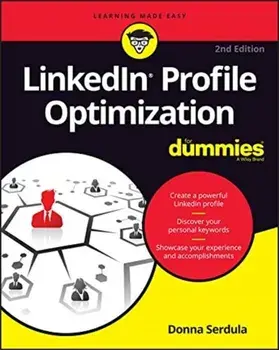 Linkedin Profile Optimization for Dummies, Paperback/Donna Serdula