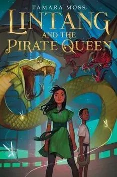 Lintang and the Pirate Queen, Paperback/Tamara Moss
